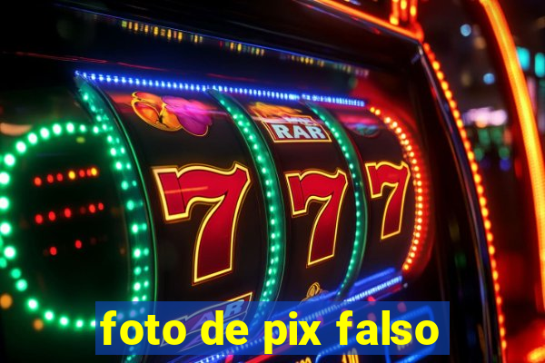 foto de pix falso